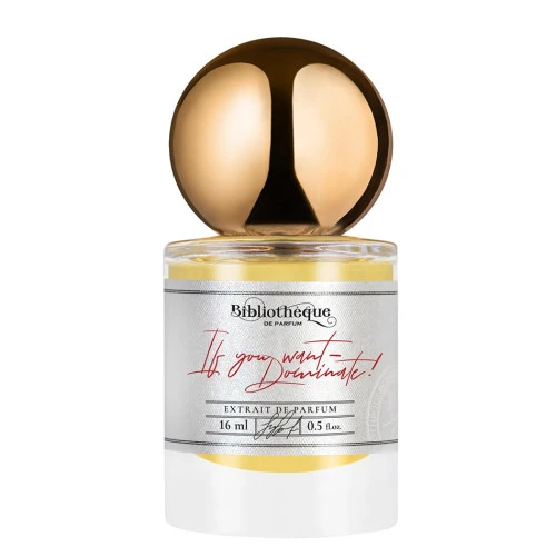 Духи Bibliotheque De Parfum If You Want - Dominate! для жінок (оригінал)